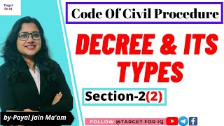 Code of civil procedure-DECREE AND ITS TYPES | section-2(2) | CPC
