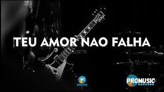 PROMUSIC - Your Love Never Fails / Teu Amor Não Falha (Chris Quilala / Jesus Culture Cover)