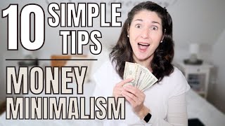 MONEY MINIMALISM - 10 TIPS TO SIMPLIFY YOUR FINANCES