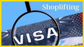 Can a Shoplifting Charge in Massachusetts Affect My Visa?