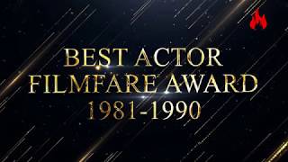 Filmfare award every best actor winners from1981 to 1990