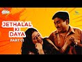 Jethalal Ki Daya! | PART 1 I TMKOC Moments | Taarak Mehta Ka Ooltah Chashmah | तारक मेहता