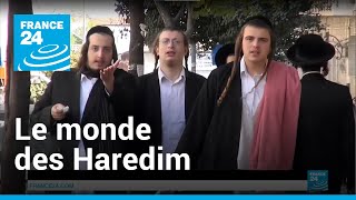 Immersion dans le monde des Haredim, les ultras d’Israël I Reporters • FRANCE 24