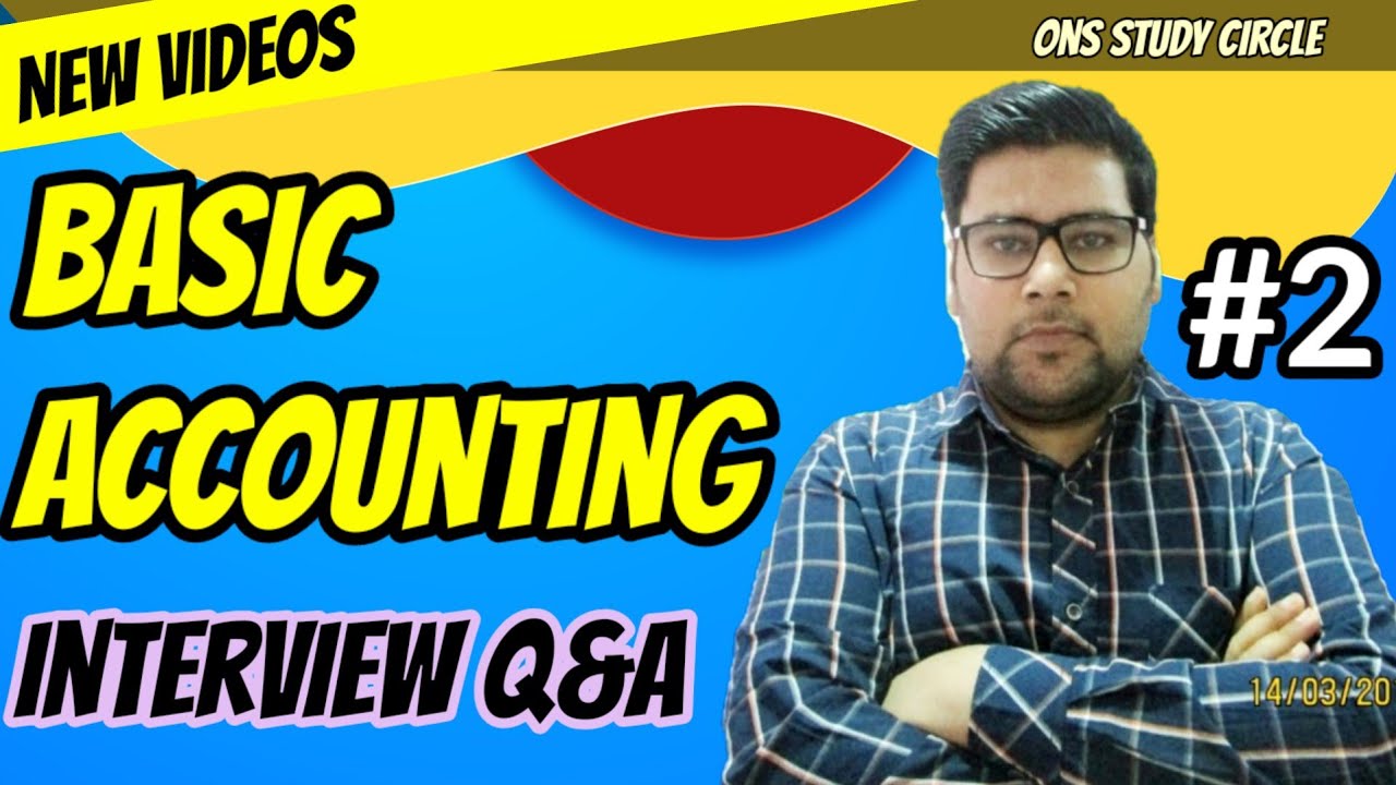 Basic Accounting Interview Questions And Answers | New Part 2 - YouTube