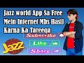 How To Get Free Mbs On Jazz World App