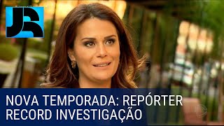 Repórter Record Investigação está de volta com apresentação de Adriana Araújo