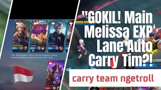 GOKIL! Main Melissa EXP Lane, Langsung Auto Carry Tim! Wajib Coba! | iPhone 8 plus