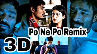 Po Ne Po Remix Song🔥3D Version Full Screen 4K HD whatsapp Status❤️