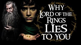 Why Lord of the Rings LIES to you — Tolkien's unreliable narrator