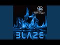 Blaze (Radio Edit)