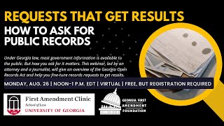 Requests That Get Results: How to Ask for Public Records