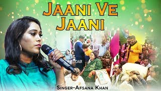Jaani Ve Jaani | Afsana Khan | Mela Baba Mojhu Shah Ji 2019 | J.P. Studio | Punjabi Sufiana