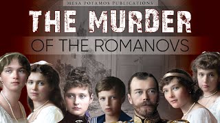 The Execution of the Romanovs