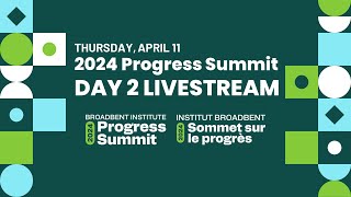 2024 Progress Summit Day 2 - Thursday, April 11