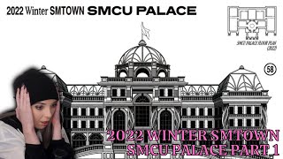 2022 Winter SM Town: SMCU Palace Part 1 Reaction ll I Think I Lost My Mind At The End Of This...