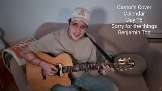 Castor's Cover Calendar - Day 15 - Sorry for the things - Benjamin Tod