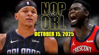 New Orleans Pelicans vs Orlando Magic Full Game Highlights - October 16, 2025 | NBA Preseason