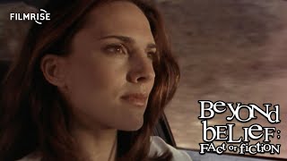 Beyond Belief - Season 3, Episode 8 - Full Episode
