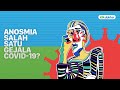 Anosmia Salah Satu Gejala Covid-19?