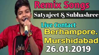 Remix Songs By //Satyajeet & Subhashree //Live Contact Berhampore.Murshidabad