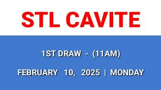 STL CAVITE 1st draw result today 11AM draw result morning Philippines February 10, 2025 Monday