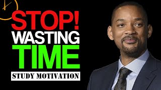 Stop Wasting Time | Study Motivation