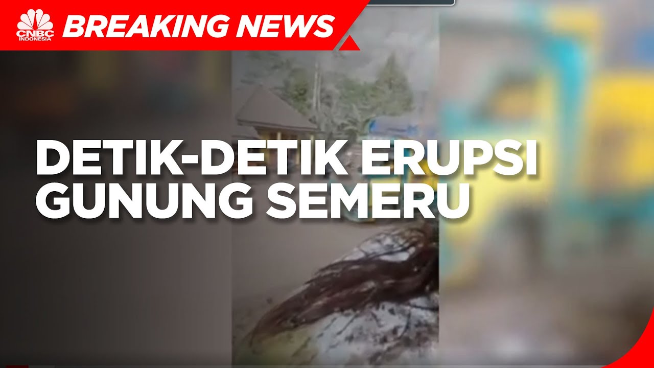 Detik-detik Erupsi Gunung Semeru Yang Disertai Guguran Awan Panas - YouTube