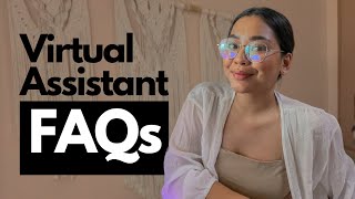 Virtual Assistant FAQs | Starting Rate? 💰 How to Start? 🤔 Etc!