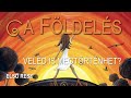 A Földelés - 2013