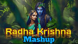 Non Stop Mashup - Bhakti Song  / Study / Chill / Relax | Radha Krishna Song | Bhakti song Hindi 2024