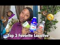 Top 3 Favorite Laxative | Getting Rid Of Constipation