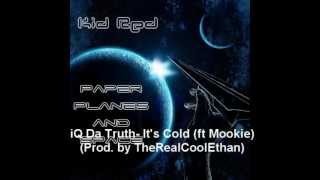 iQ Da Truth[Kid Red]- It's Cold (ft Mookie)(Prod. by TheRealCoolEthan) [Throwback Track]