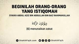 Beginilah Orang-Orang Yang Istiqomah - Syaikh Abdul Aziz bin Abdullah bin Baz