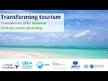 Transforming Tourism Webinar: Climate Action Planning