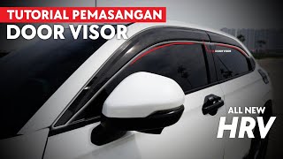 TUTORIAL CARA PASANG DOOR VISOR ALL NEW HRV 2022