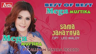 MEGA MUSTIKA - SAMA JAHATNYA ( Official Video Musik ) HD