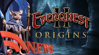 EQ2 News: EQ2 Origins 7-23-24