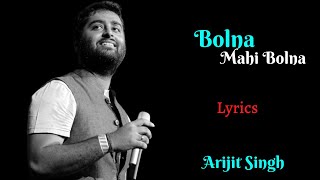 Arijit singh : Bolna [Lyrics Song] - Kapoor & Sons | Sidharth | Alia | Fawad | Asees | Tanishk
