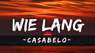 CASABELO - WIE LANG (Lyrics) || German Song || Lyrical || WhiteWalker