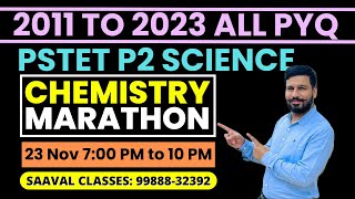 PSTET MARATHON | Chemistry ALL PYQs For P2 Sci. Math | SAAVAL  CLASSES 99888-32392