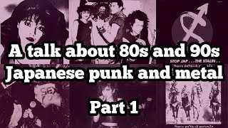 Visual kei, punk e metal giapponese anni '80 e '90 - Parte 1/2 [English subtitles!]