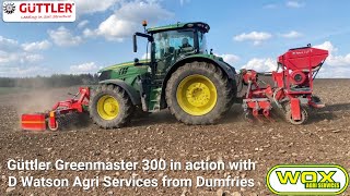 Güttler Greenmaster 300 in action with D Watson Agri Services from Dumfries | Wox Agri Services