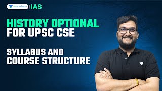 Complete Details on History Optional for UPSC CSE | Syllabus \u0026 Course Structure | By Abhishek Mishra