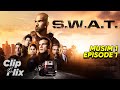 S.W.A.T. | Musim 1 Episode 1 | Episode Lengkap | ClipFlix