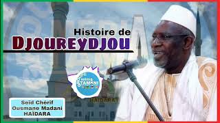 HAÏDARA : HISTOIRE DE DJOUREYDJOU ( Homme d'ALLAH )