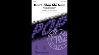 Don't Stop Me Now (SATB Choir) - Arranged by Mark Brymer