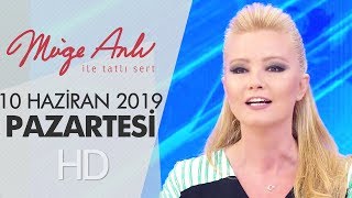 Müge Anlı ile Tatlı Sert 10 Haziran 2019 | Pazartesi