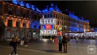 Lille, France | Walking tour by Night (4K/60fps)