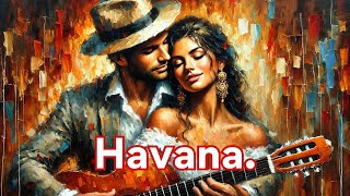 Havana. #2 - Fuentes | Flamenco Music with Latin Rhythms (Salsa, Rumba, Tango & More)