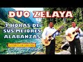 Duo Zelaya   Colección 2 Horas De Sus Mejores Alabanzas   Musica Cristiana Hondureña